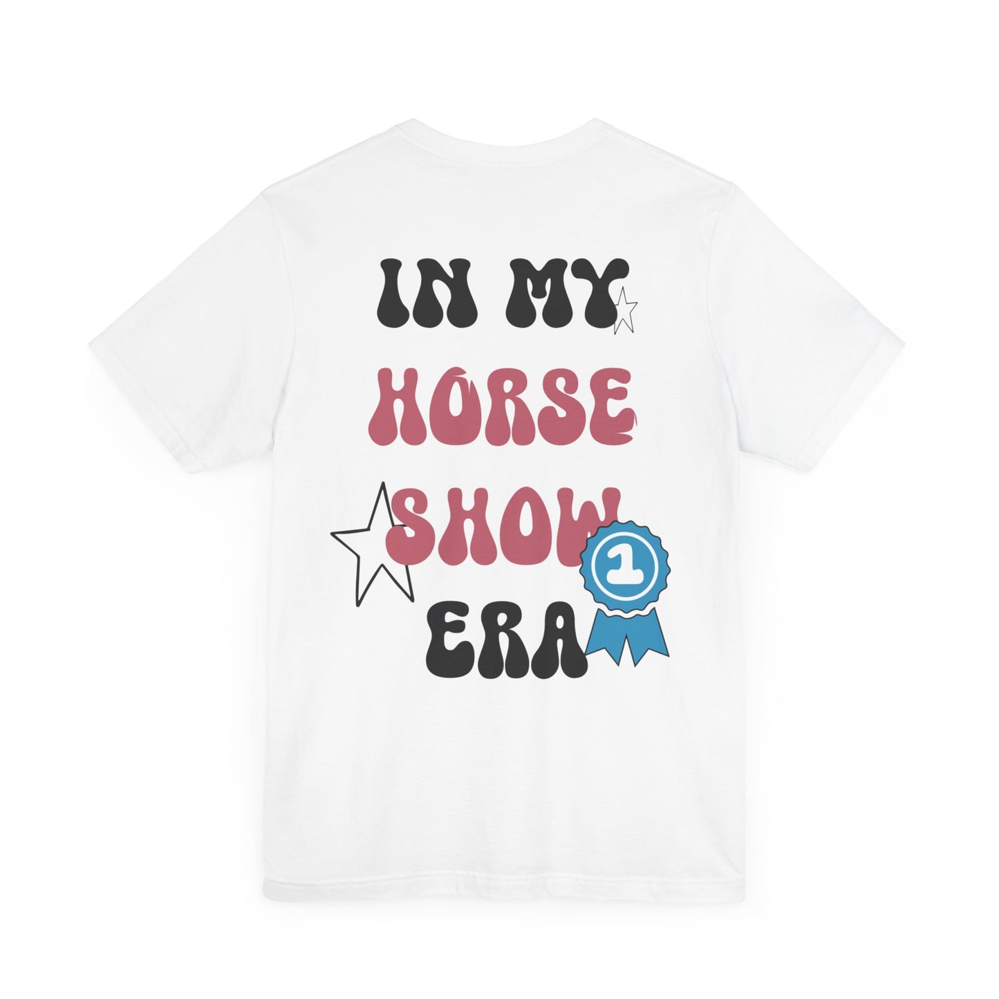 Horse Show Era - Tee