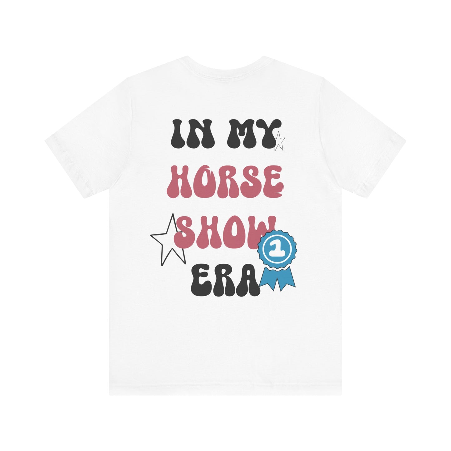 Horse Show Era - Tee