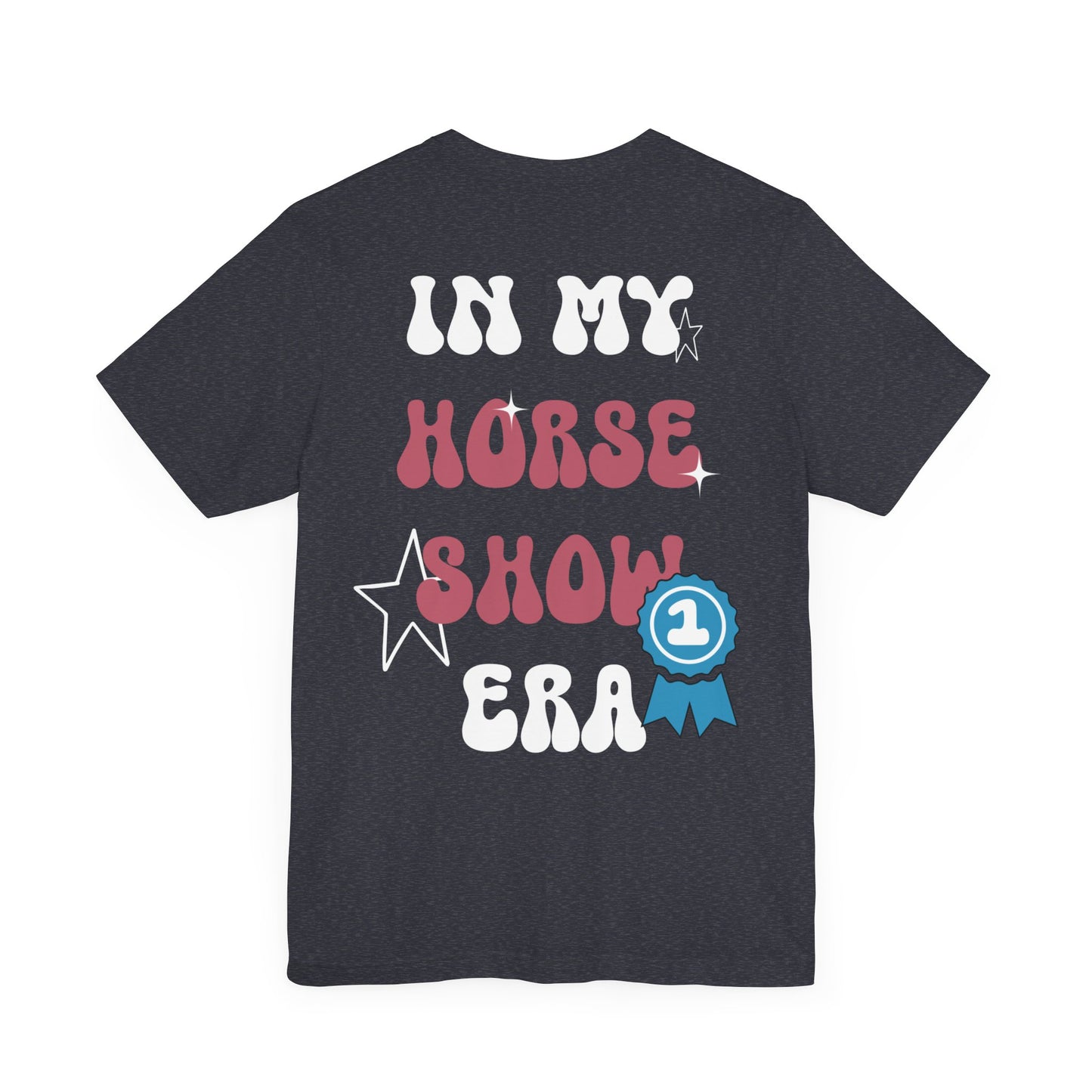 Horse Show Era - Tee